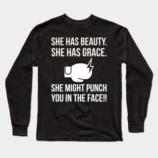 She has Beauty She has Grace Long Sleeve T-Shirt